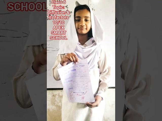 Maryam | Class 6 | Topic: Diffusion & its factors | Marks 10/10 | APEX SMART SCHOOL
