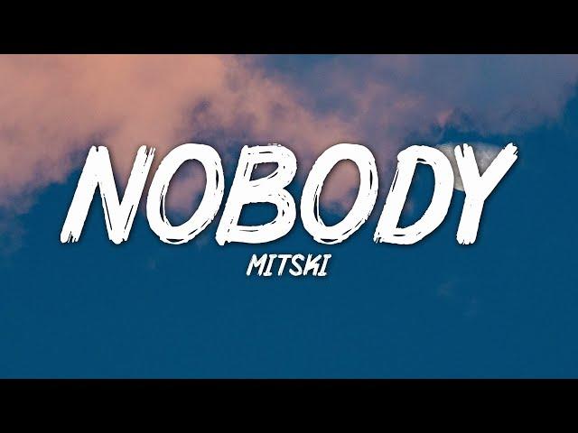 Mitski - Nobody (Lyrics)