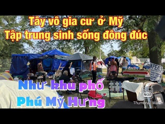 Tây vô gia cư ở Mỹ , tập trung sinh sống như khu phố phú mỹ hưng