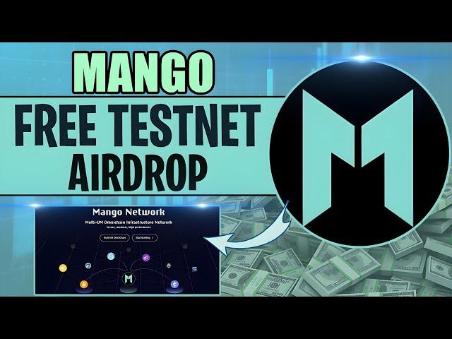 Mango Testnet Airdrop Guide || 10% Supply For Airdrop