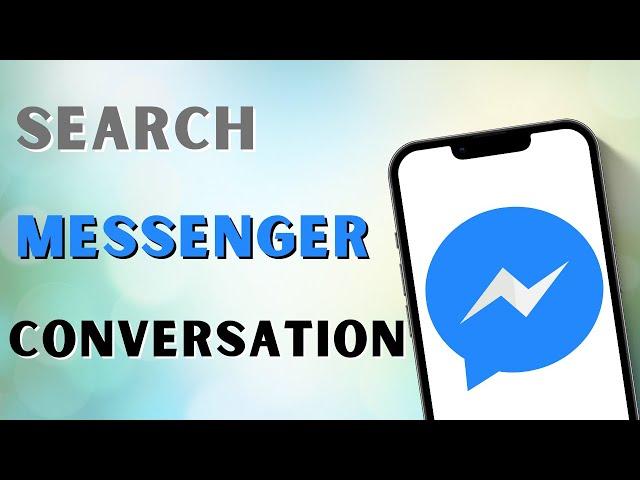 How to Search Facebook Messenger Conversation