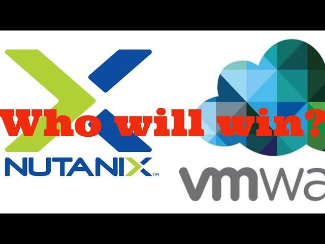 Nutanix VS VMware | Close call but we have a Winner.