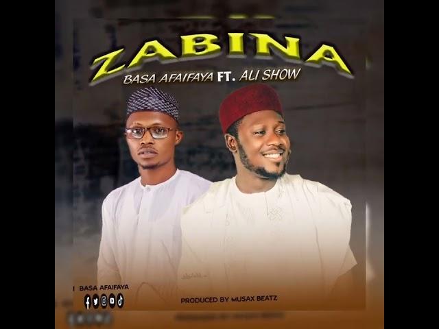 ZABINA official music audio by BASA AFAIFAYA ft ALI SHOW