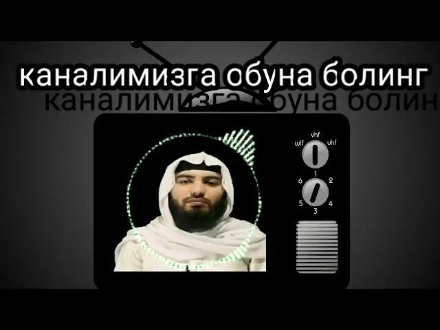 АБДУЛЛОХ ЗУФАР ДАРИСЛИГИДА TAVHID TV kanali