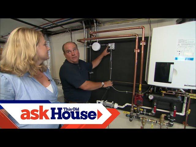 How to Install a Combination Boiler/Water Heater | Ask This Old House