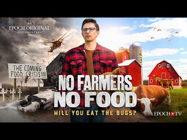 No Farmers No Food: Will You Eat The Bugs? | Documentary | Trailer