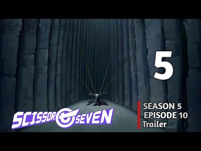 Scissor Seven Season 5 Episode 10 Trialer | Eng Sub | Dark Shadow GC