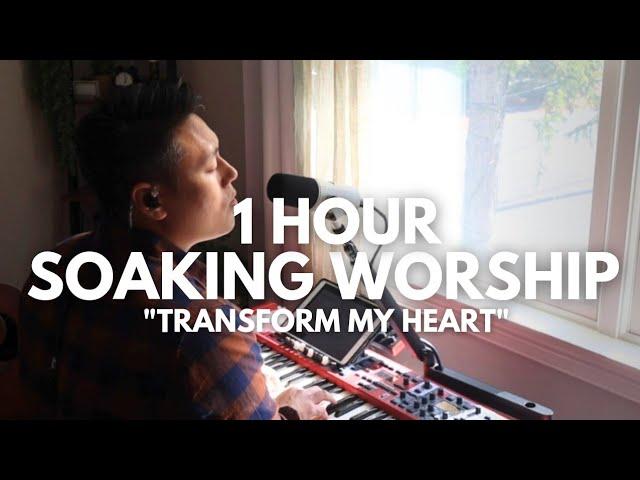 1 Hour Worship | Songs To Transform My Heart | Intimate Soaking Worship Session