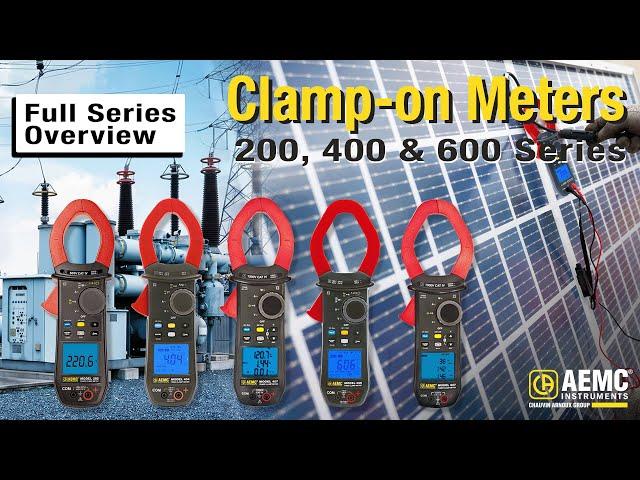 Overview of AEMC® Instruments 200, 400, and 600 series Power Clamp-on Meters