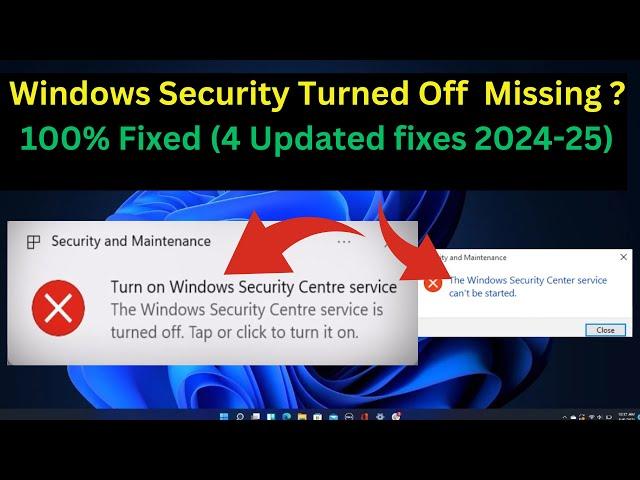 ( 2024-25 Fix) Windows Security Center Service is Turned off or missing in Windows 11/10 (4 Ways)