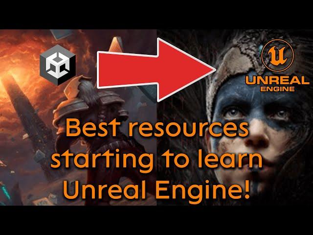 These are the best resources when starting to learn Unreal Engine