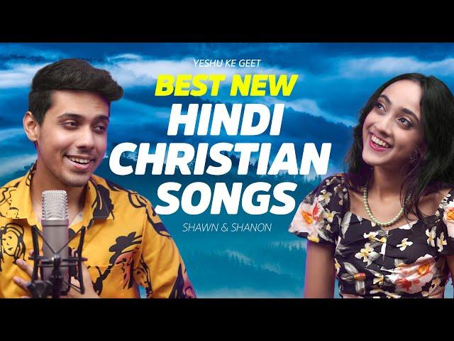 Best New Hindi Christian Songs || बेस्ट हिंदी क्रिश्चियन सांग्स || Hindi Christian Songs