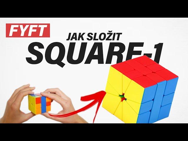 Jak složit Square-1? Návod pro začátečníky | FYFT.cz