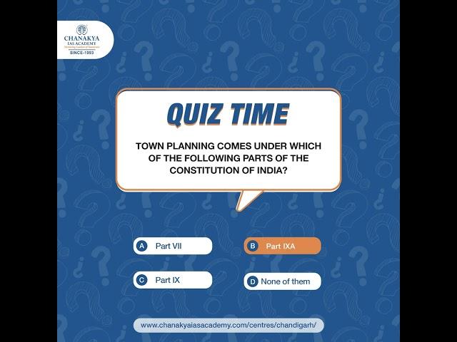 Quiz Time | UPSC | Chanakya IAS Academy Chandigarh
