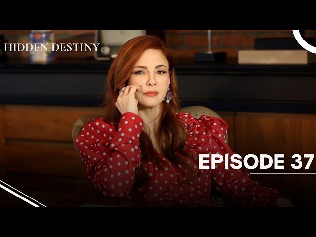 Hidden Destiny - Episode 37 - English Subtitles - New Turkish Drama Series 2025