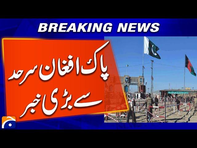 Pak-Afghan Border | Breaking News | Pak Army Operation | Geo News