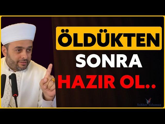 Öldükten Sonra Bunlara Hazır Mısın? - Halil Konakcı Hoca  #ehlisünnet #sohbet #namaz #dua