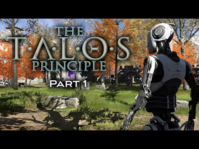 The Talos Principle - Part 1 (Quick Cut)