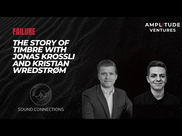 #008 Failure: The Story of Timbre with Jonas Krossli and Kristian Wredstrøm