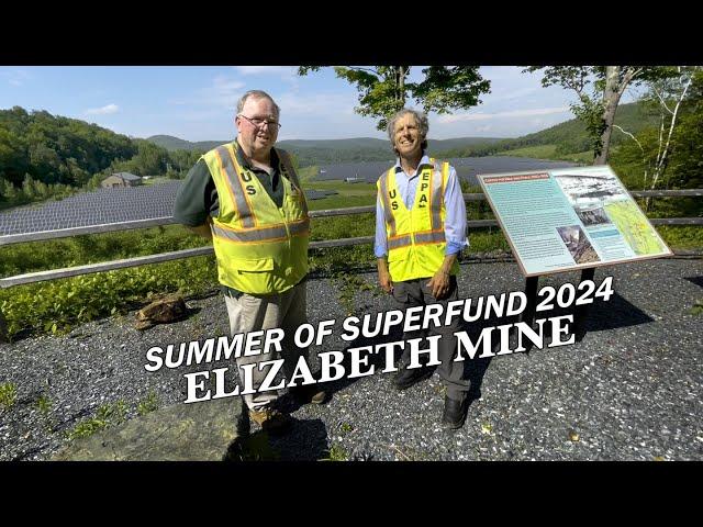 Summer of Superfund 2024 - Elizabeth Mine