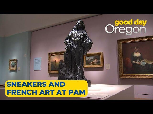 Portland Art Museum welcomes French masterpieces and unbelievable sneakers