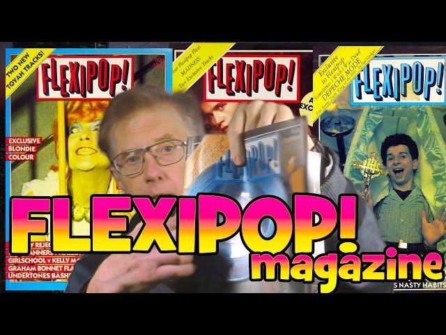 Flexipop! Magazine – The Inside Story of the 80s' best music magazine, from a Flexipop! Writer