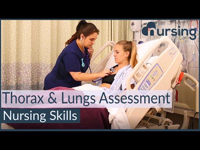 Assessing the Thorax and Lungs- Nursing Skills