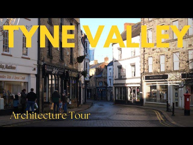 The Architecture of the Tyne Valley