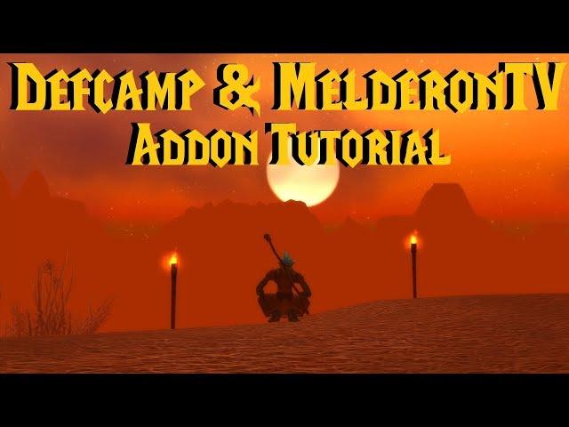 Defcamp & Melderon's Addon & UI Set Up