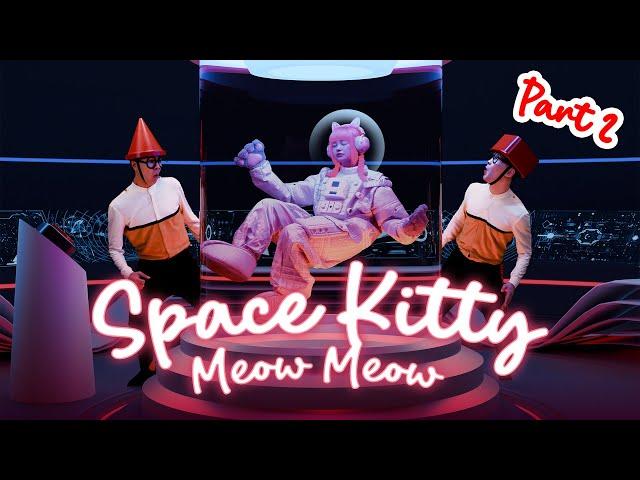 D Billions, WeeTwinz - Space Kitty (Meow Meow) Part 2