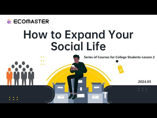 How to Expand Your Social Life？How to become a socialite in college？‍️‍️