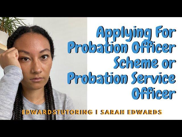 Applying For Probation Officer Scheme or Probation Service Officer | Edwards Tutoring