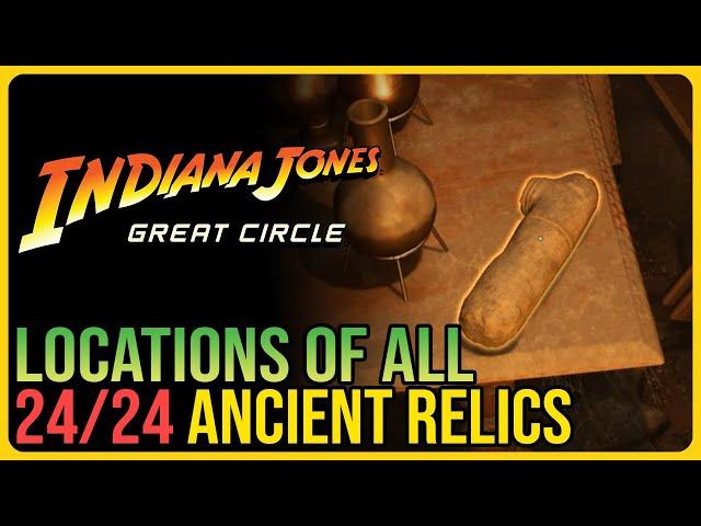 All 24 Sukhothai Ancient Relics Indiana Jones and the Great Circle