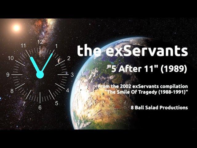 the eXservants "5 After 11" [1989]