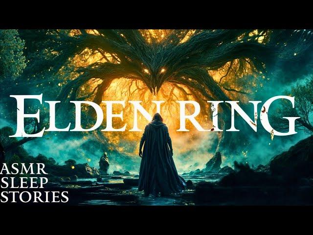 3 Tales From The Lands Between | Elden Ring Collection | ASMR Bedtime Stories & Ambience For Sleep