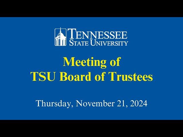 11-21-24 Meeting of the Board of Trustees