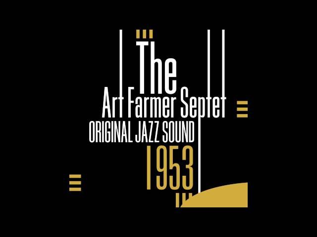 Art Farmer, Jimmy Cleveland, Charlie Rouse, Danny Bank, Horace Silver, Percy Heath, Arthur Taylor -