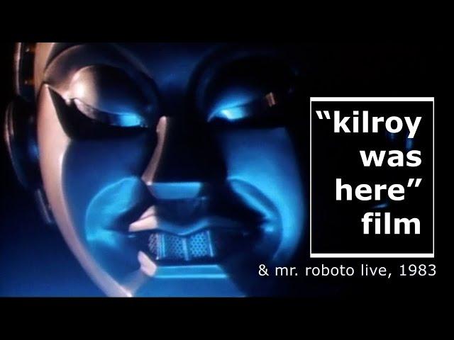 "Kilroy Was Here" Film Plus "Mr. Roboto" Live - Styx in Concert 1983