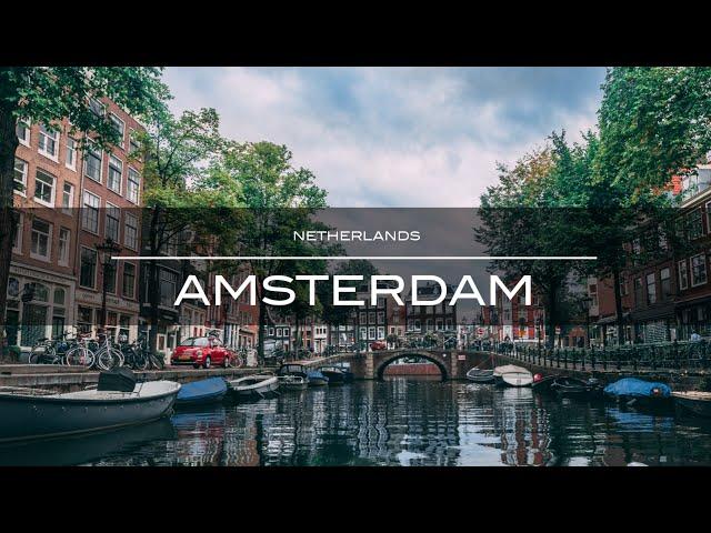 Amsterdam, Netherlands  - by Drone [4K]