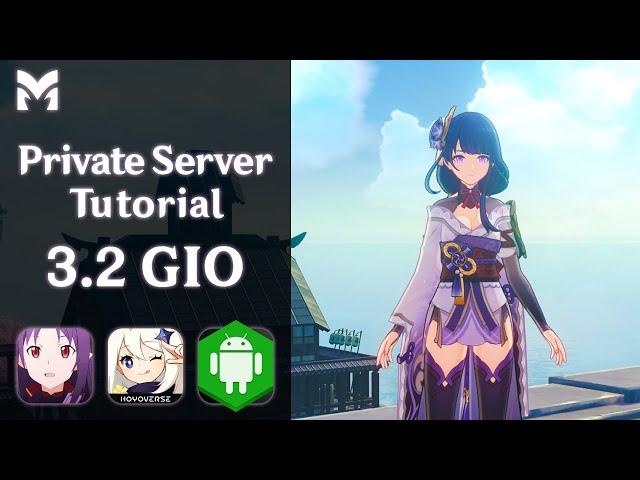 PRIVATE SERVER TUTORIAL (3.2 GIO) (MOBILE) | GENSHIN IMPACT (2024)