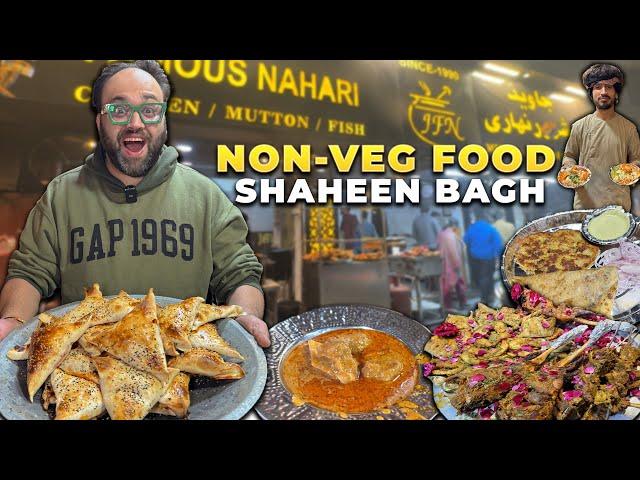 Street Food SHAHEEN BAGH | Afghani Chicken Samosa, Javed Mutton Nihari, Chapli Kebab, Persian Tea