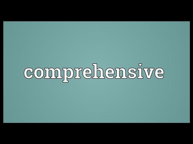 Comprehensive Meaning