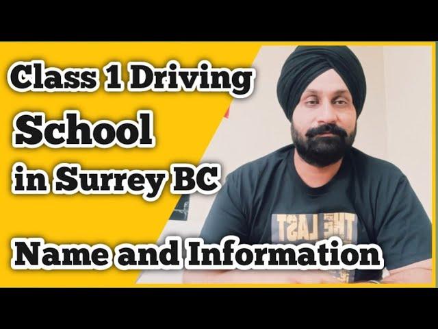 Class1 Driving school in Surrey BC/Trucker/Class1 Driving License information for Surrey BC