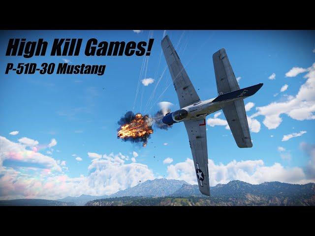 High Kill Games & Carries Series Ep.1 | P-51D-30 Mustang | War Thunder Air RB