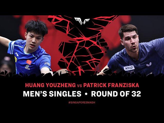 Huang Youzheng vs Patrick Franziska | MS R32 | Singapore Smash 2025