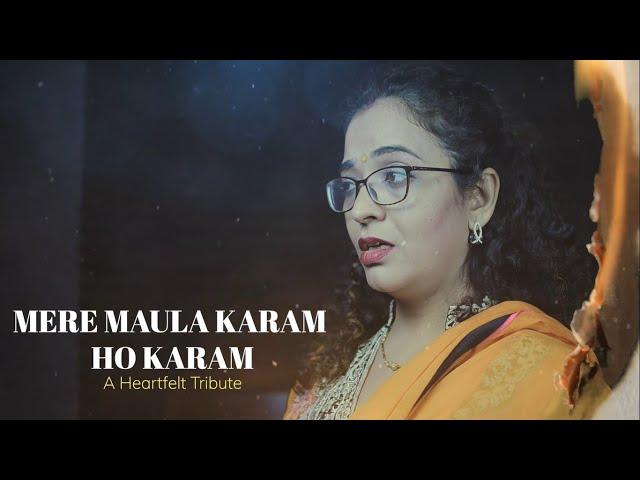 MERE MAULA KARAM HO KARAM | SWATI ARORA BURMAN | COVER VERSION