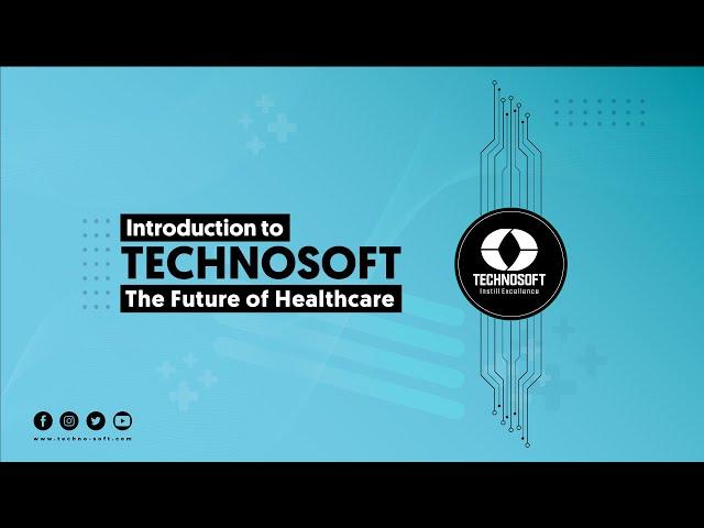 Discover Cutting-Edge Healthcare Software | Technosoft Solutions Introduction 