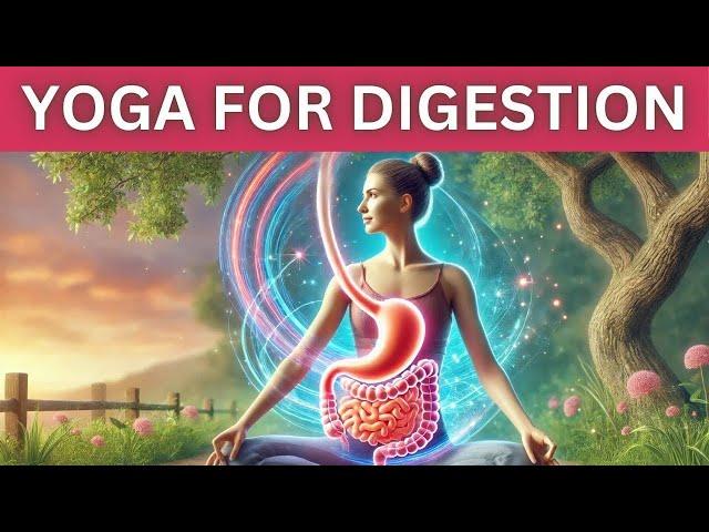 Yoga Asanas to Improve Digestion & Abdomen Power | Yoga Poses for Better Gut Health