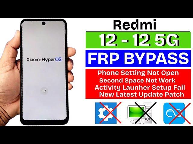 Redmi 12 - 12 5G : Google/Frp Bypass 2025 New Security Update | Redmi 12 Frp Unlock Without PC 100%