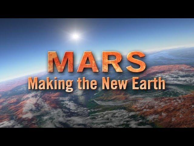 Mars Making the New Earth NASA Mars Documentary 2017